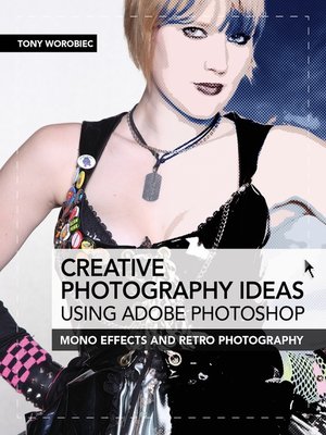 cover image of Creative Photography Ideas using Adobe Photoshop